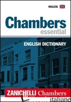 CHAMBERS ESSENTIAL ENGLISH DICTIONARY - CHAMBERS