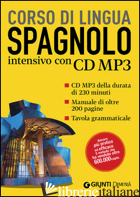 SPAGNOLO. CORSO DI LINGUA INTENSIVO. CON CD AUDIO FORMATO MP3 - DEL CARMEN J. (CUR.); PECK A. J. (CUR.)