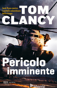 PERICOLO IMMINENTE - CLANCY TOM