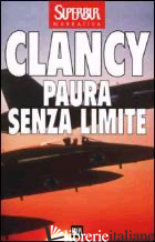 PAURA SENZA LIMITE - CLANCY TOM