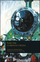 BESTIA UMANA (LA) - ZOLA EMILE