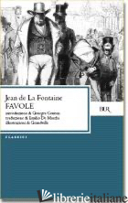 FAVOLE - LA FONTAINE JEAN DE