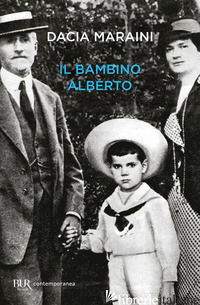 BAMBINO ALBERTO (IL) - MARAINI DACIA