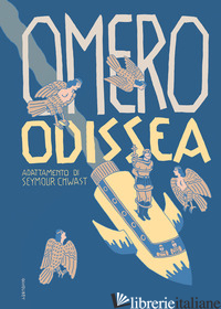 OMERO. ODISSEA - CHWAST SEYMOUR