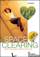 SPACE CLEARING - LARESE LUCIA