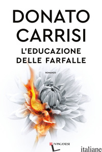 EDUCAZIONE DELLE FARFALLE (L') - CARRISI DONATO
