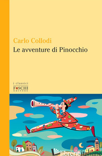 AVVENTURE DI PINOCCHIO (LE) - COLLODI CARLO
