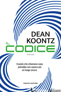 CODICE (IL) - KOONTZ DEAN R.
