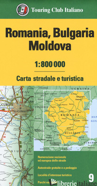 ROMANIA. BULGARIA. MOLDAVIA 1:800.000. CARTA STRADALE E TURISTICA - AA VV