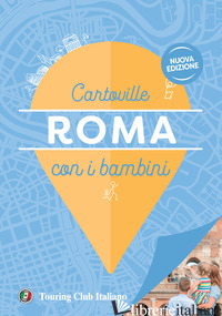 ROMA CON I BAMBINI - 