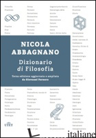 DIZIONARIO DI FILOSOFIA - ABBAGNANO NICOLA; FORNERO G. (CUR.)