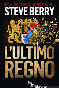 ULTIMO REGNO (L') - BERRY STEVE