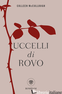 UCCELLI DI ROVO - MCCULLOUGH COLLEEN