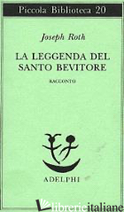 LEGGENDA DEL SANTO BEVITORE. RACCONTO (LA) - ROTH JOSEPH