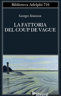 FATTORIA DEL COUP DE VAGUE (LA) - SIMENON GEORGES