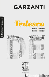 PICCOLO DIZIONARIO DI TEDESCO. EDIZ. BILINGUE (IL) - AA.VV.