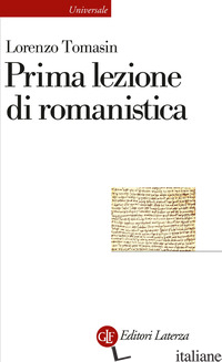 PRIMA LEZIONE DI ROMANISTICA - TOMASIN LORENZO