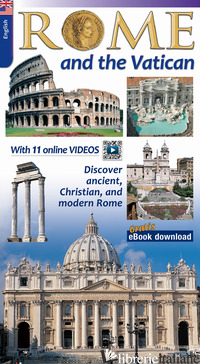 ROME AND THE VATICAN. DISCOVER THE ARCHAEOLOGY AND MONUMENTS OF ROME - 