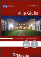 VILLA GIULIA. 9 ITINERAIRES-9 RUNDGANGE. EDIZ. MULTILINGUE. CON DVD - GARRONE LILLY; RUSSO A. (CUR.); CARUSO I. (CUR.); DE LUCIA M. A. (CUR.)