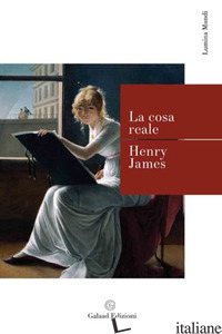 COSA REALE (LA) - JAMES HENRY
