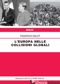 EUROPA NELLE COLLISIONI GLOBALI (L') - DALVIT FEDERICO