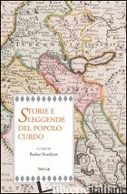 STORIE E LEGGENDE DEL POPOLO CURDO - SIVAZLIYAN B. (CUR.)