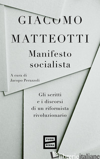 MANIFESTO SOCIALISTA - MATTEOTTI GIACOMO