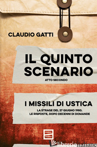QUINTO SCENARIO (IL) - GATTI CLAUDIO; HAMMER GAIL