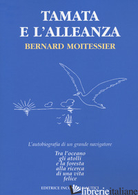 TAMATA E L'ALLEANZA - MOITESSIER BERNARD