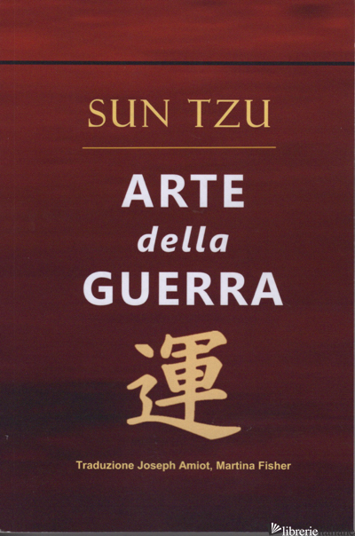 ARTE DELLA GUERRA(L') - SUN TZU