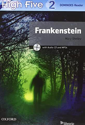 FRANKENSTEIN. DOMINOES. LIVELLO 1. CON CD-ROM. CON ESPANSIONE ONLINE - SHELLEY MARY; BOWLER B. (CUR.)