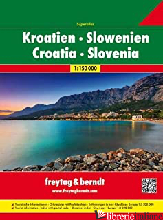 ATLANTE CROAZIA-SLOVENIA 1:150.000 - AA.VV.