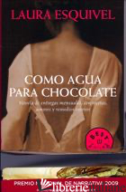 COMO AGUA PARA CHOCOLATE - ESQUIVEL LAURA