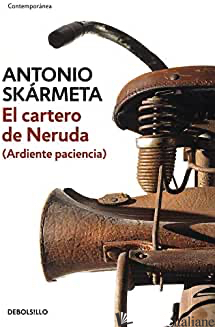 CARTERO DE NERUDA - SKARMETA ANTONIO