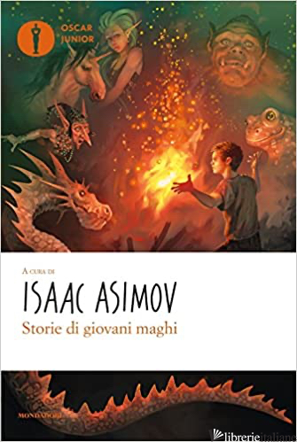 STORIE DI GIOVANI MAGHI - ASIMOV ISAAC