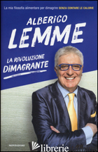 RIVOLUZIONE DIMAGRANTE (LA) - LEMME ALBERICO