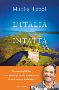 ITALIA INTATTA (L') - TOZZI MARIO