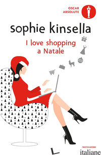 I LOVE SHOPPING A NATALE - KINSELLA SOPHIE