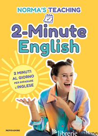 2-MINUTE ENGLISH. 2 MINUTI AL GIORNO PER IMPARARE L'INGLESE - CERLETTI NORMA