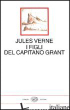 FIGLI DEL CAPITANO GRANT (I) - VERNE JULES; TAMBURINI L. (CUR.)