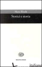 STORICI E STORIA - BLOCH MARC