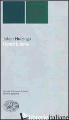 HOMO LUDENS - HUIZINGA JOHAN