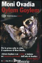 OYLEM GOYLEM. CON DVD - OVADIA MONI