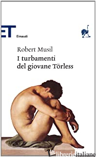 TURBAMENTI DEL GIOVANE TORLESS (I) - MUSIL ROBERT