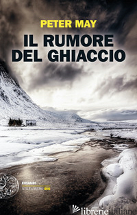 RUMORE DEL GHIACCIO (IL) - MAY PETER