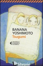 TSUGUMI - YOSHIMOTO BANANA