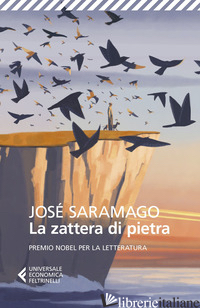ZATTERA DI PIETRA (LA) - SARAMAGO JOSE'