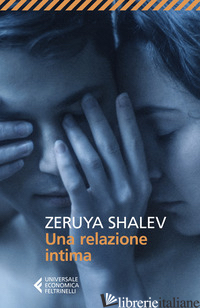 RELAZIONE INTIMA (UNA) - SHALEV ZERUYA