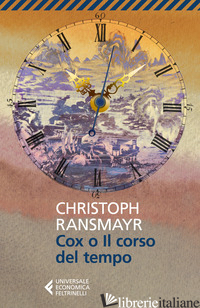 COX O IL CORSO DEL TEMPO - RANSMAYR CHRISTOPH