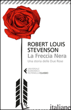 FRECCIA NERA (LA) - STEVENSON ROBERT LOUIS; CARLOTTI G. (CUR.)